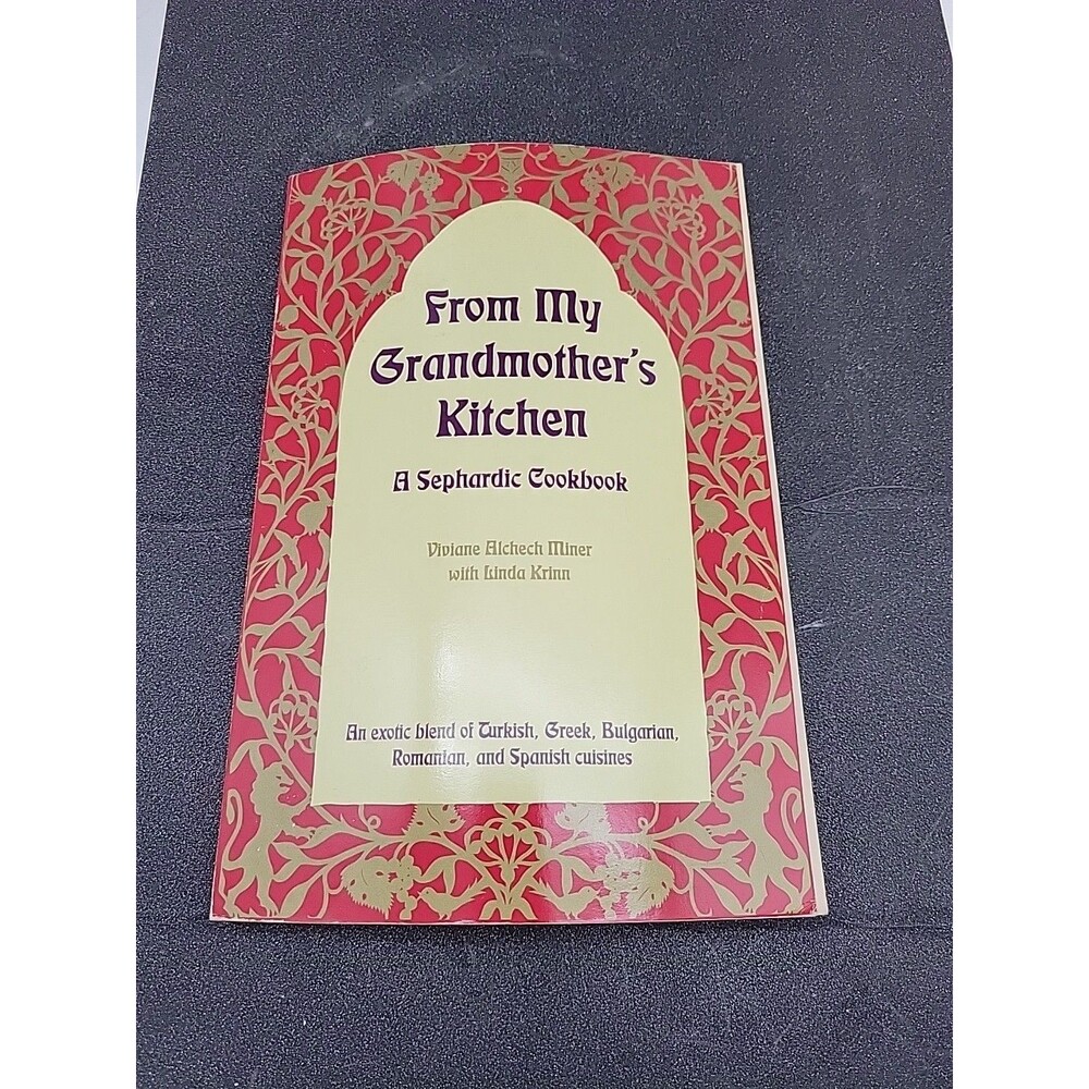 Sephardic Jewish Cookbook - From My Grandmother's Kitchen - Miner Krinn (1984)